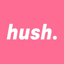 Hush